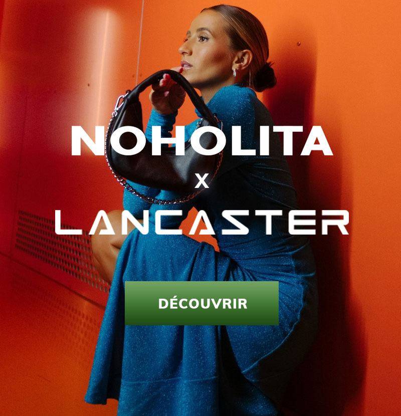 Sac Lancaster en collaboration avec l'influenceuse Noholita