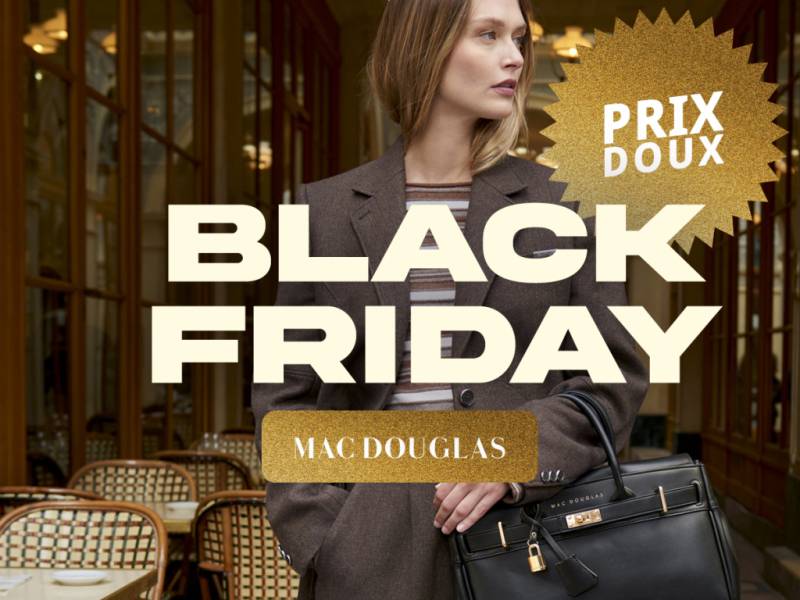 Pourquoi les sacs Mac Douglas Meryl vont être la meilleure affaire du Black Friday 2025 ?