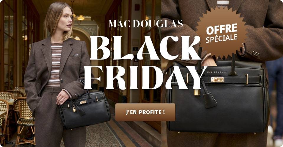 Sac Mac Douglas offre Black Friday à saisir dès maintenant !